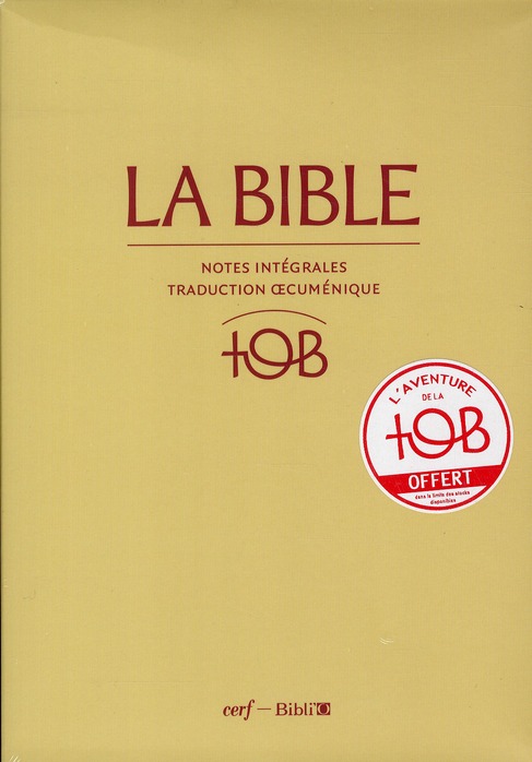 LA BIBLE TOB A NOTES INTEGRALES