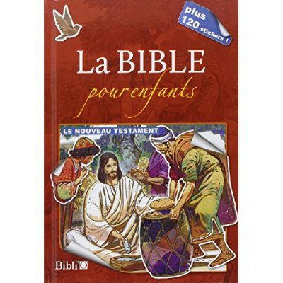 LA BIBLE POUR ENFANTS - LE NOUVEAU TESTAMENT