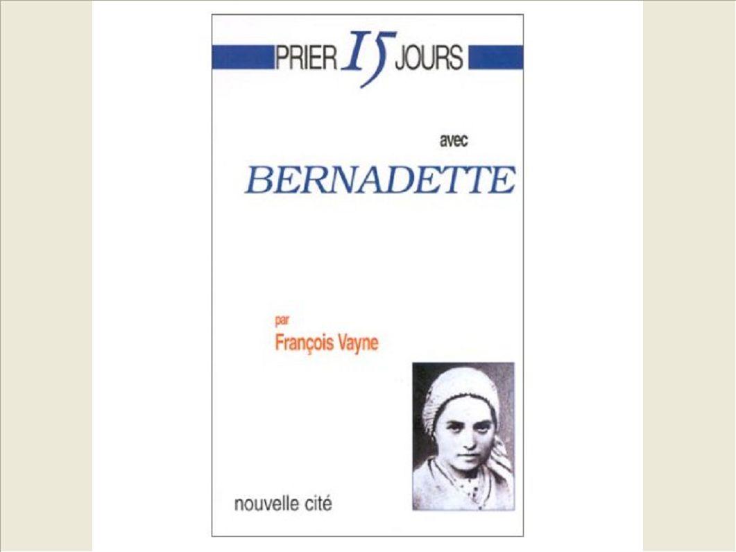 PRIER 15 JOURS AVEC BERNADETTE