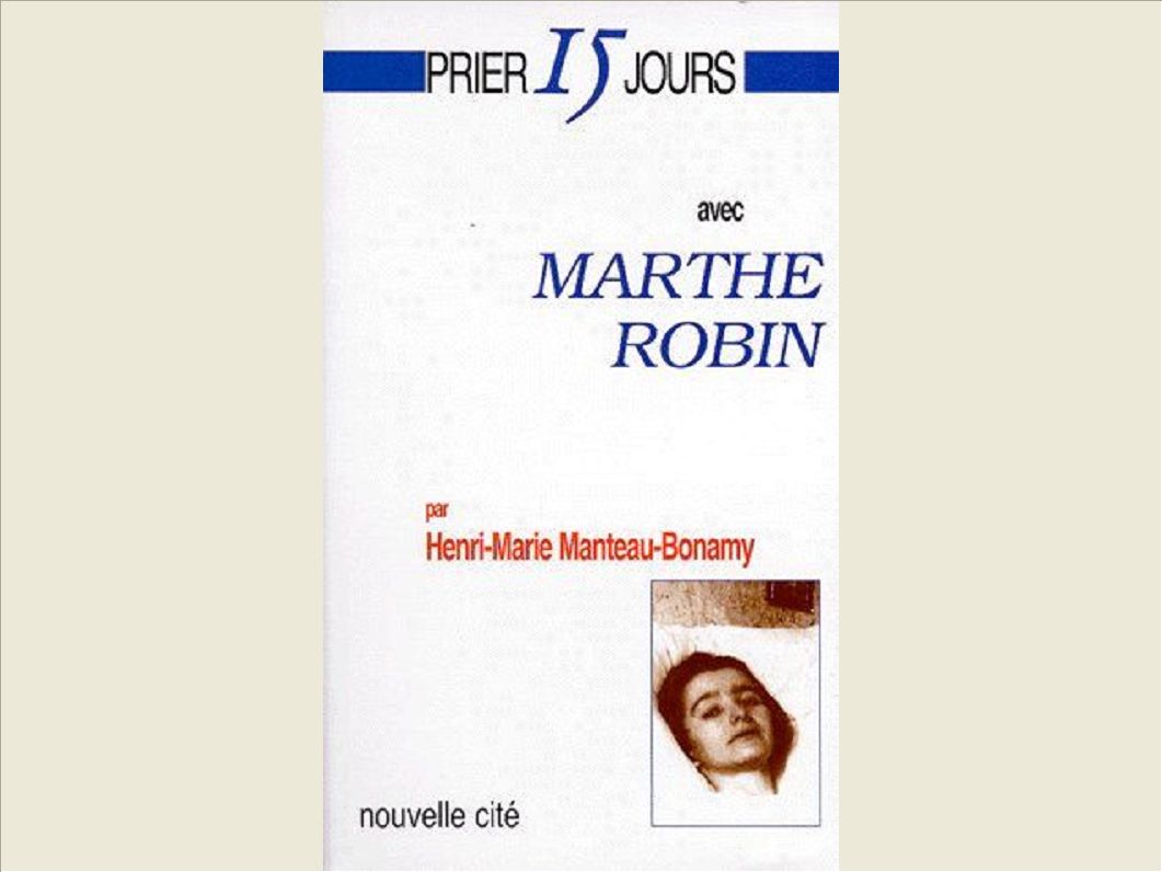 PRIER 15 JOURS AVEC MARTHE ROBIN
