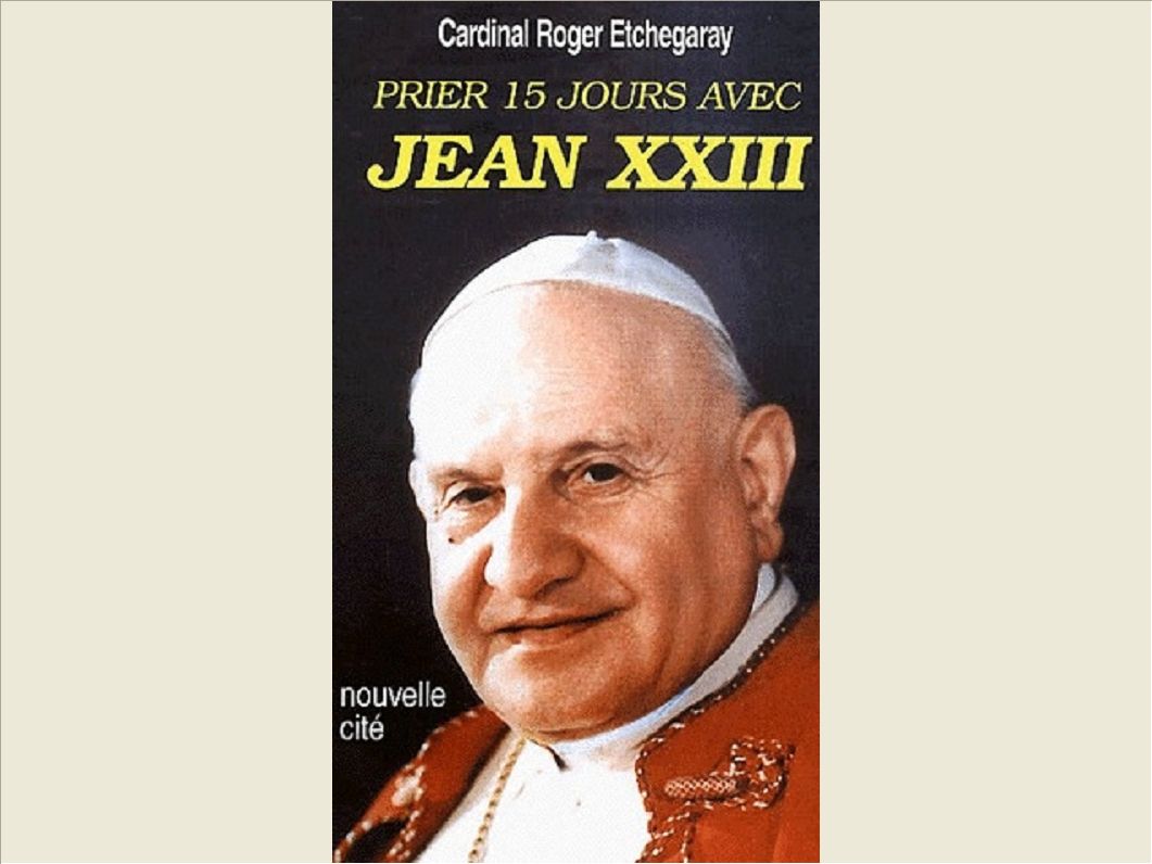 PRIER 15 JOURS AVEC JEAN XXIII