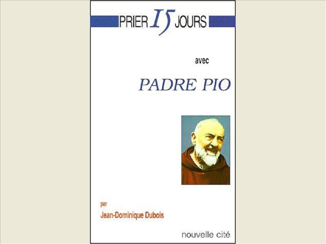 PRIER 15 JOURS AVEC PADRE PIO