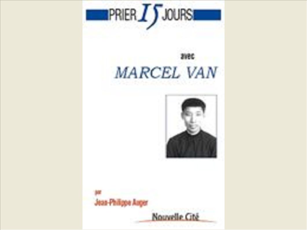 PRIER 15 JOURS AVEC MARCEL VAN