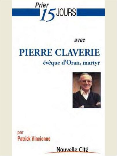 PRIER 15 JOURS AVEC PIERRE CLAVERIE