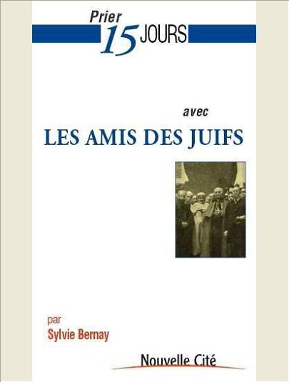 PRIER 15 JOURS AVEC LES AMIS DES JUIFS