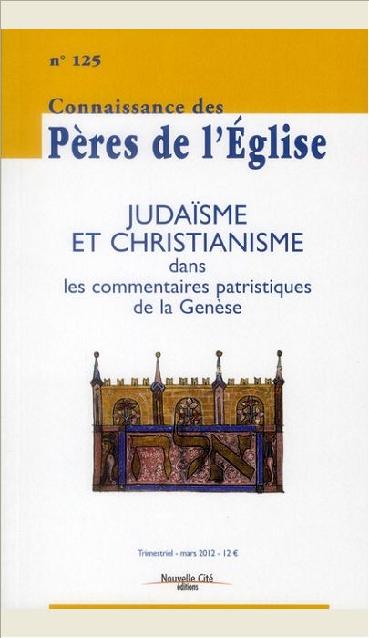 JUDAISME ET CHRISTIANISME DANS LES COMMENTAIRES DE LA GENESE