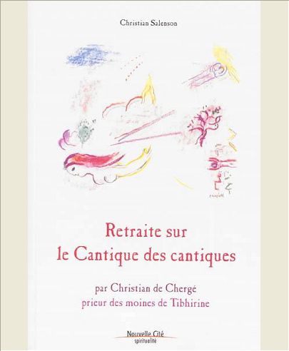 RETRAITE SUR LE CANTIQUE DES CANTIQUES