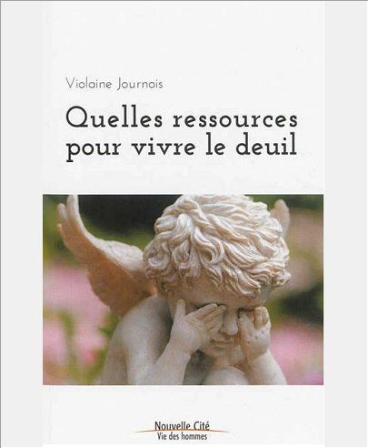 QUELLES RESSOURCES POUR VIVRE LE DEUIL