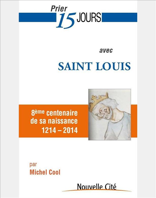 PRIER 15 JOURS AVEC SAINT LOUIS