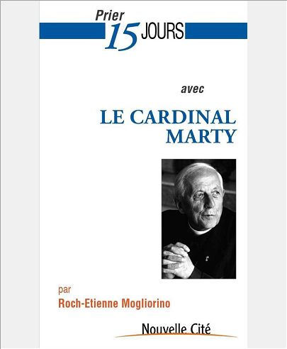 PRIER 15 JOURS AVEC LE CARDINAL MARTY