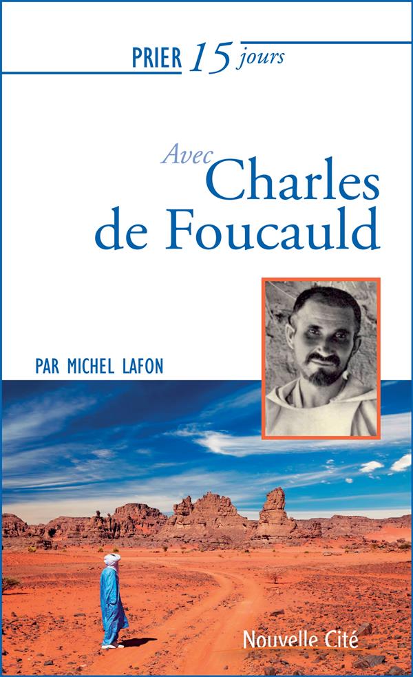 PRIER 15 JOURS AVEC CHARLES DE FOUCAULD NED