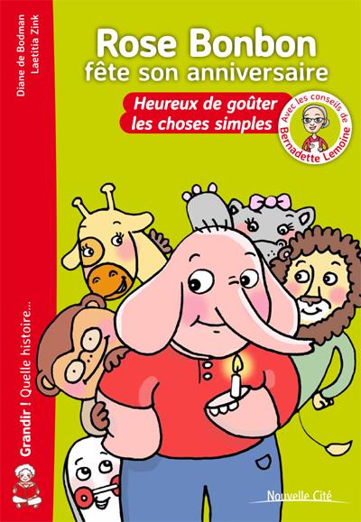 ROSE BONBON FETE SON ANNIVERSAIRE