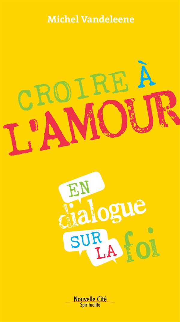 CROIRE A L'AMOUR