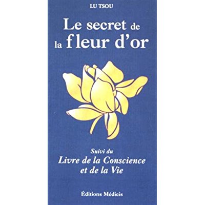 LE SECRET DE LA FLEUR D'OR