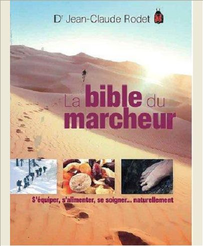 LA BIBLE DU MARCHEUR