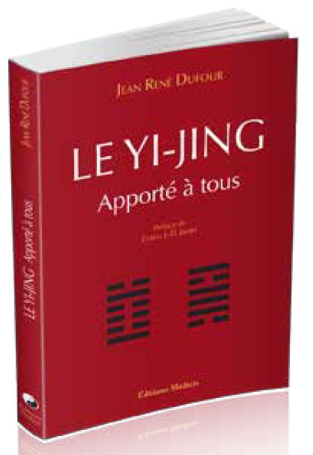 LE YI JING APPORTE A TOUS