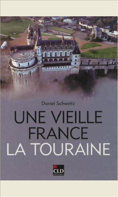 VIEILLE FRANCE LA TOURAINE (UNE)