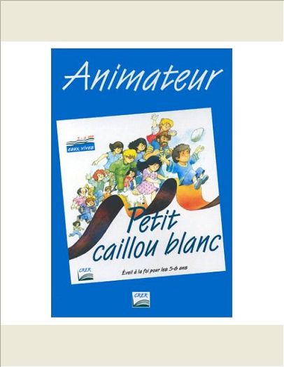 EAUX VIVES : PETIT CAILLOU BLANC - ANIMATEUR