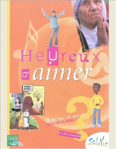 SEL DE VIE - 11/13 ANS - HEUREUX D'AIMER