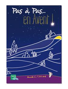PAS A PAS... EN AVENT - ANNEE C - 7-11 ANS -  LIVRET DE L'ENFANT