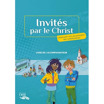 INVITES PAR LE CHRIST - ACCOMPAGNATEUR + DVD - EDITIONS CRER