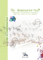 OU DEMEURES-TU ? - ACCOMPAGNATEUR - EDITIONS CRER