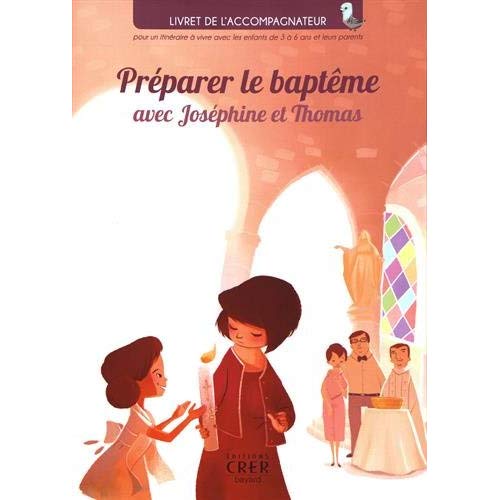 PREPARE LE BAPTEME AVEC JOSEPHINE ET THOMAS