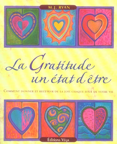 LA GRATITUDE : UN ETAT D'ETRE