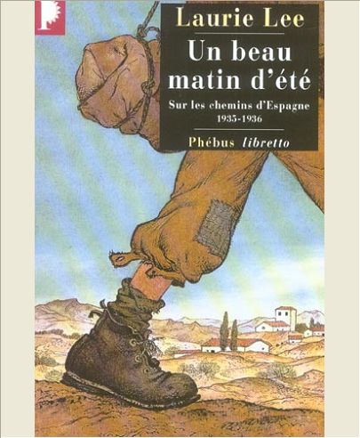 UN BEAU MATIN D ETE - SUR LES CHEMINS D ESPAGNE 1935 1936