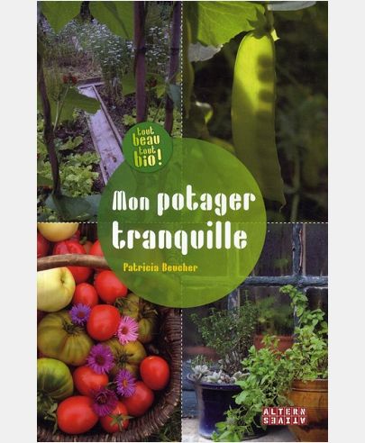MON POTAGER TRANQUILLE