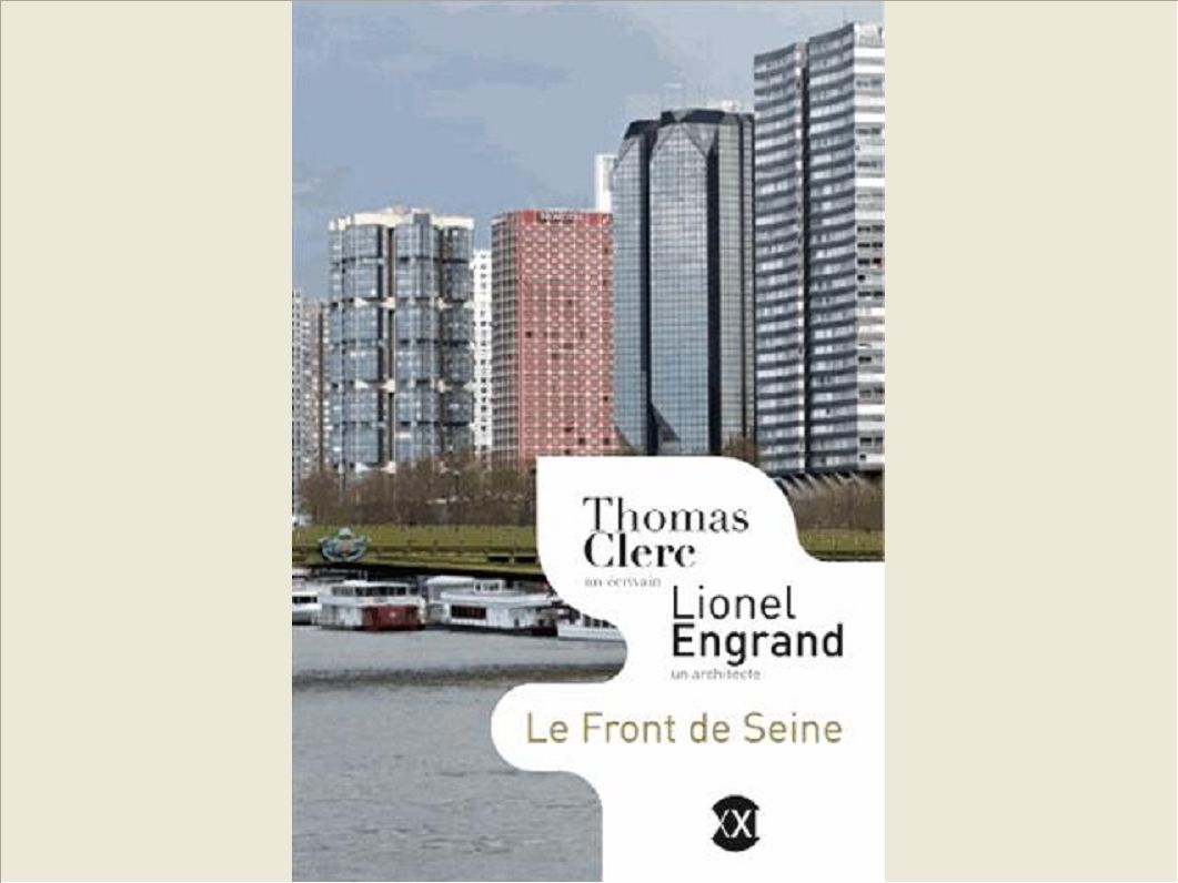 LE FRONT DE SEINE - (1959-2013)