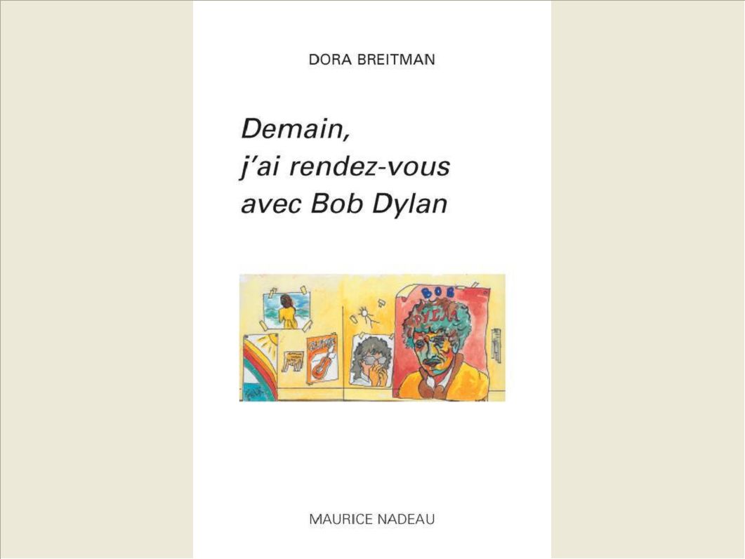 DEMAIN, J'AI RENDEZ-VOUS AVEC BOB DYLAN