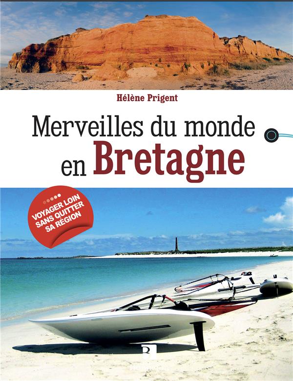 MERVEILLES DU MONDE EN BRETAGNE