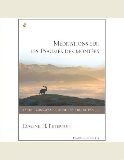 MEDITATIONS SUR LES PSAUMES DES MONTEES