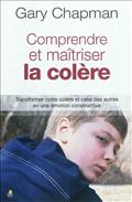 COMPRENDRE ET MAITRISER LA COLERE