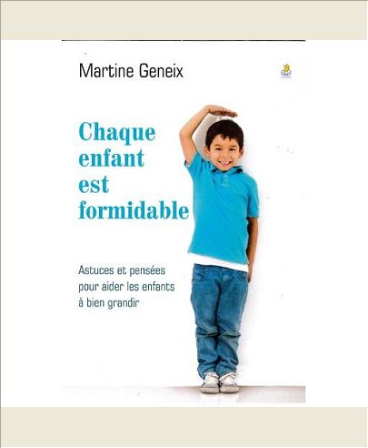 CHAQUE ENFANT EST FORMIDABLE