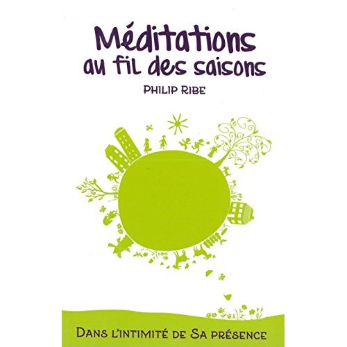 MEDITATIONS AU FIL DES SAISONS