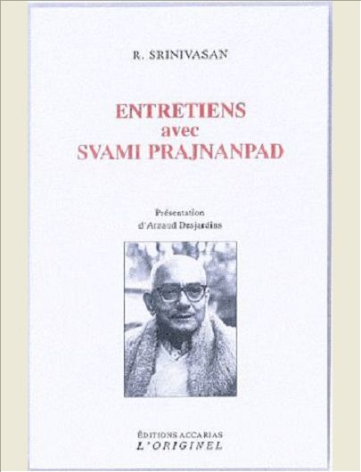 ENTRETIENS AVEC SVAMI PRAJNANPAD