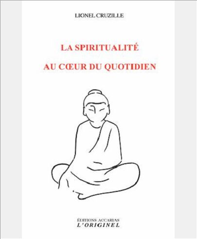 LA SPIRITUALITE DU COEUR AU QUOTIDIEN