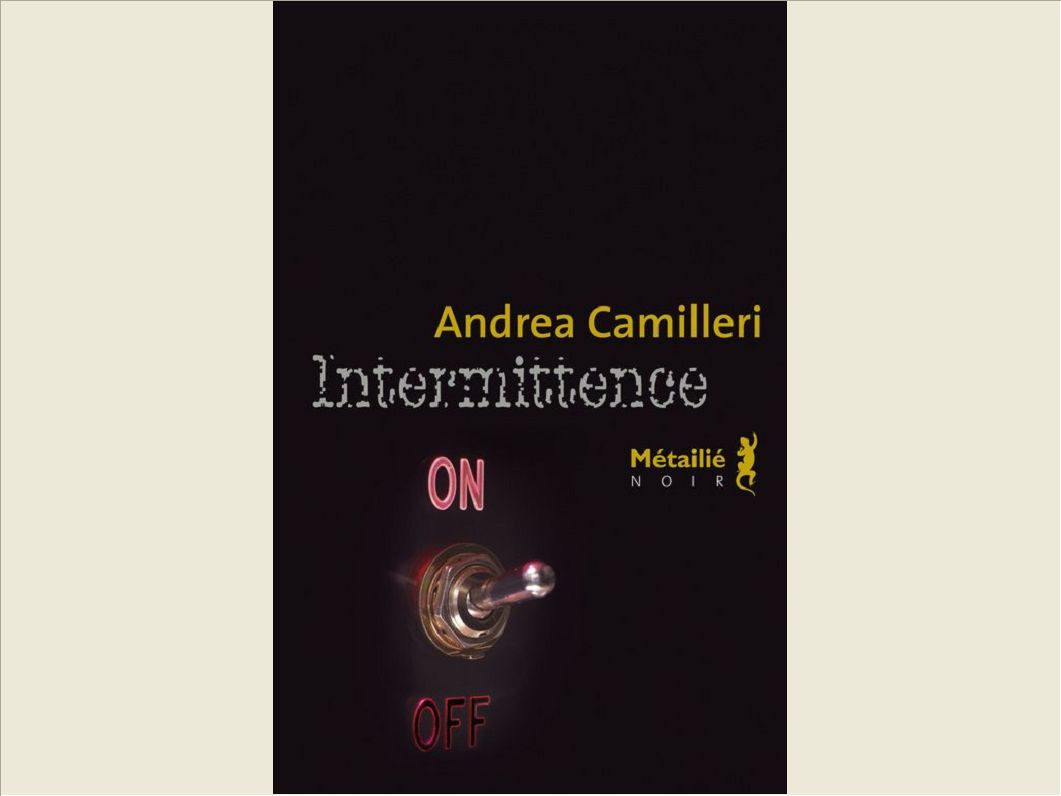 INTERMITTENCE