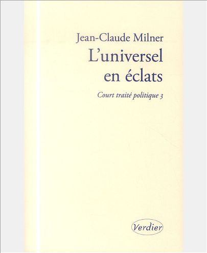 L'UNIVERSEL EN ECLATS