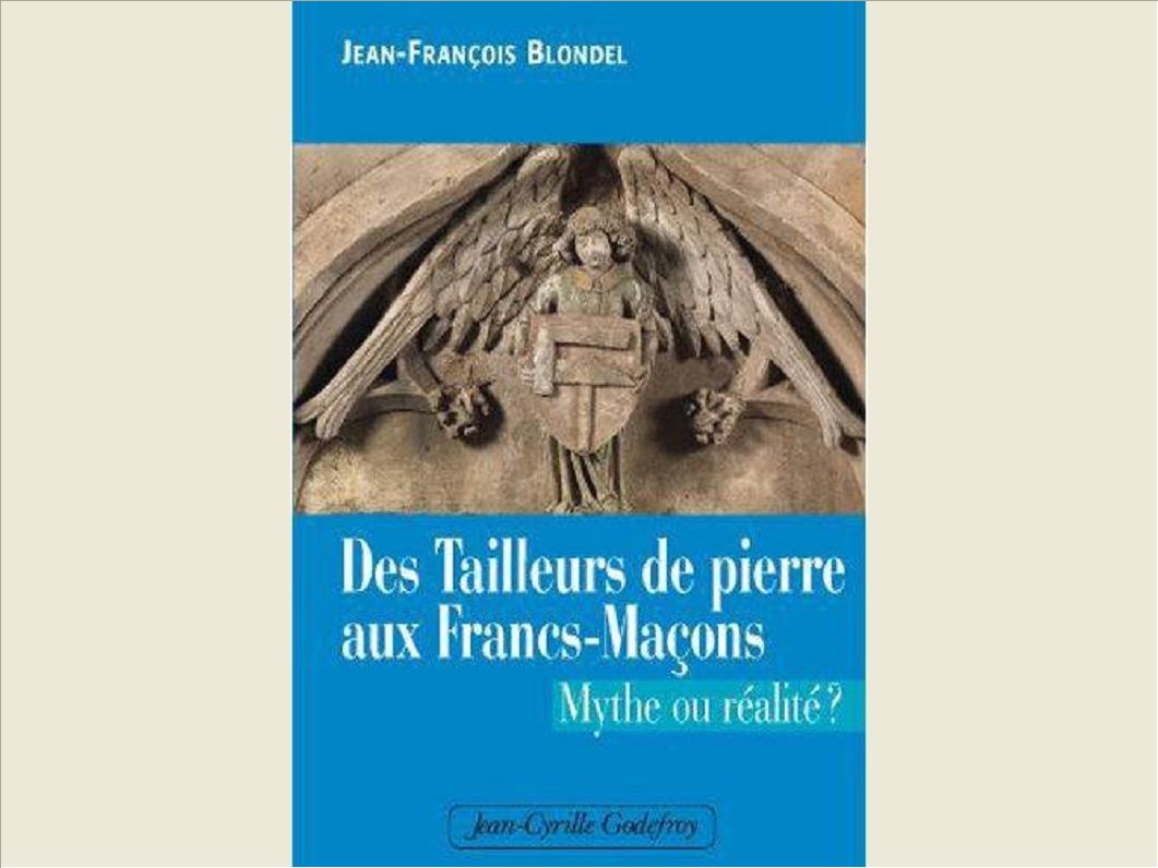 TAILLEURS DE PIERRE AUX FRANCS-MACONS (DES)