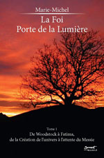 LA FOI, PORTE DE LA LUMIERE