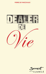 DEALER DE VIE