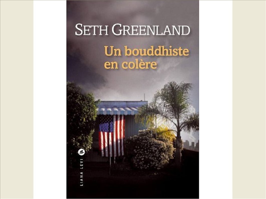 UN BOUDDHISTE EN COLERE