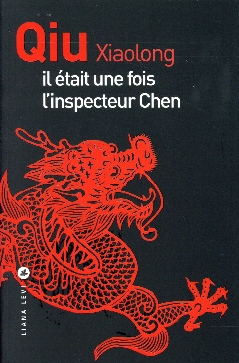IL ETAIT UNE FOIS L'INSPECTEUR CHEN