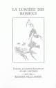 LA LUMIERE DES BAMBOUS - 60 HAIKUS DE BASHO ET DE SON ECOLE