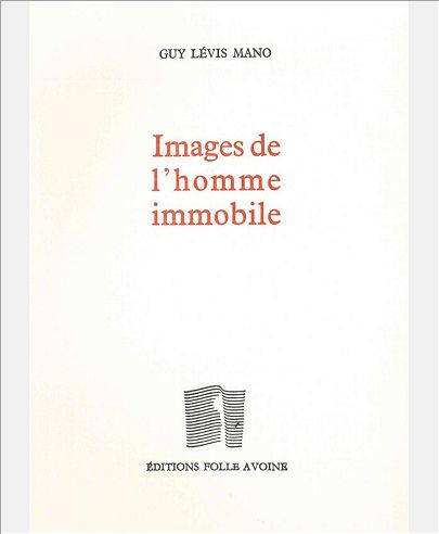 IMAGES DE L'HOMME IMMOBILE