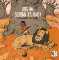 DEBR DA SOUBENN'TA, IDRIS !