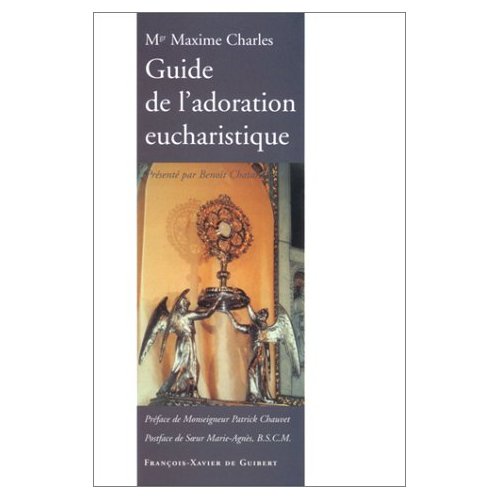 GUIDE DE L'ADORATION EUCHARISTIQUE